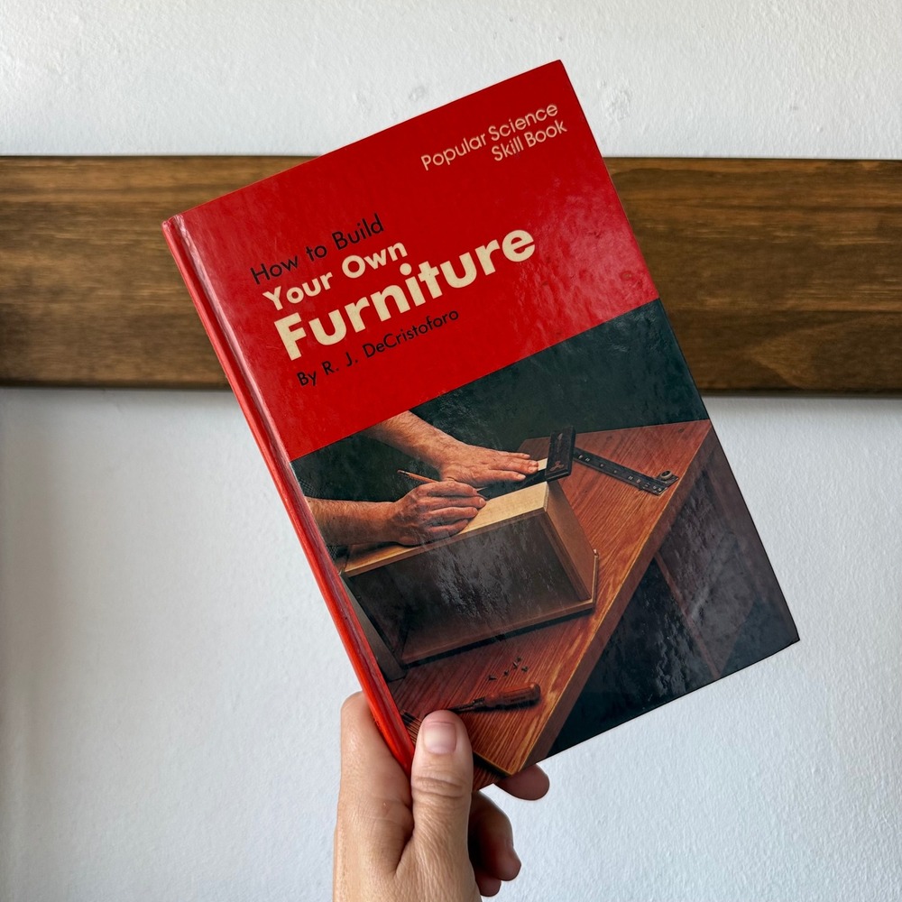 How To Build Your Own Furniture R. J. DeCristoforo Popular Science Book 1979